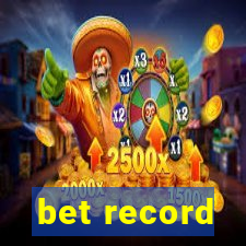 bet record